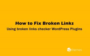 broken links checker WordPress Plugins